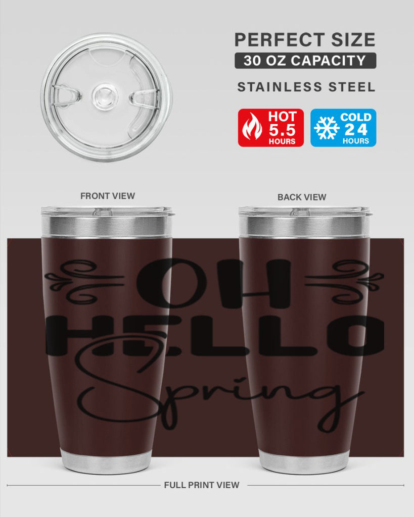 Oh Hello Spring 365#- spring- Tumbler