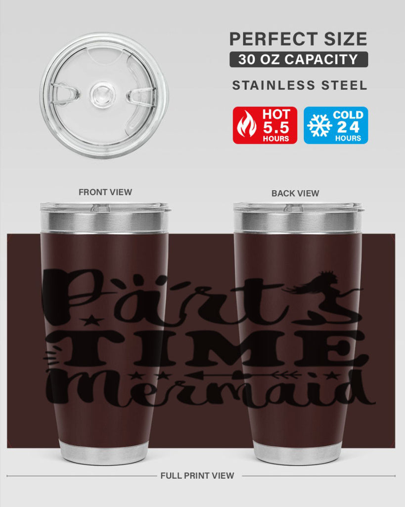 Part Time Mermaid design 535#- mermaid- Tumbler