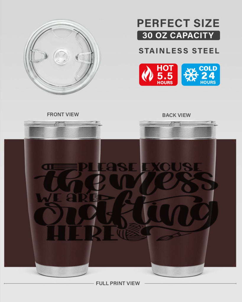 Please Excuse The Mess We 10#- crafting- Tumbler