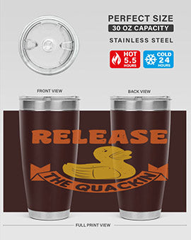 Release The Quackin Style 20#- duck- Tumbler