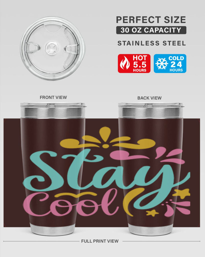 STAY COOL Style 3#- summer- Tumbler