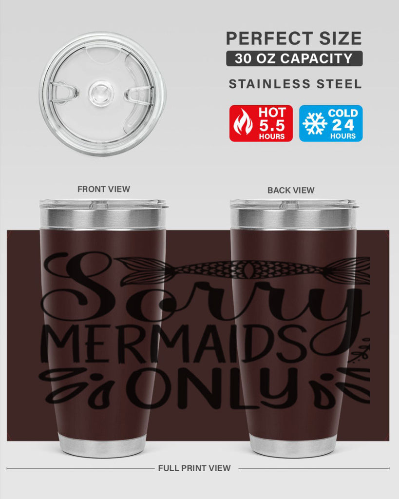 Sorry Mermaids Only 615#- mermaid- Tumbler