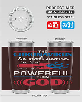 The coronavirus is not more powerful than God Style 21#- corona virus- Tumbler