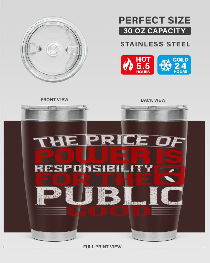 The price of power is responsibility for the public good Style 10#- electrician- tumbler