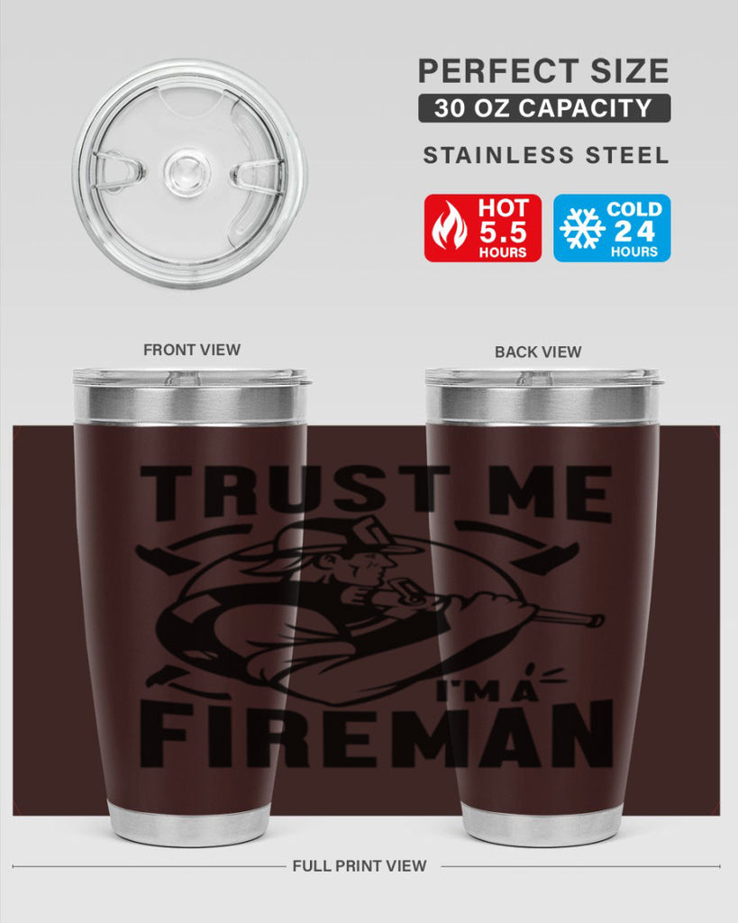 Trust me Style 16#- fire fighter- tumbler