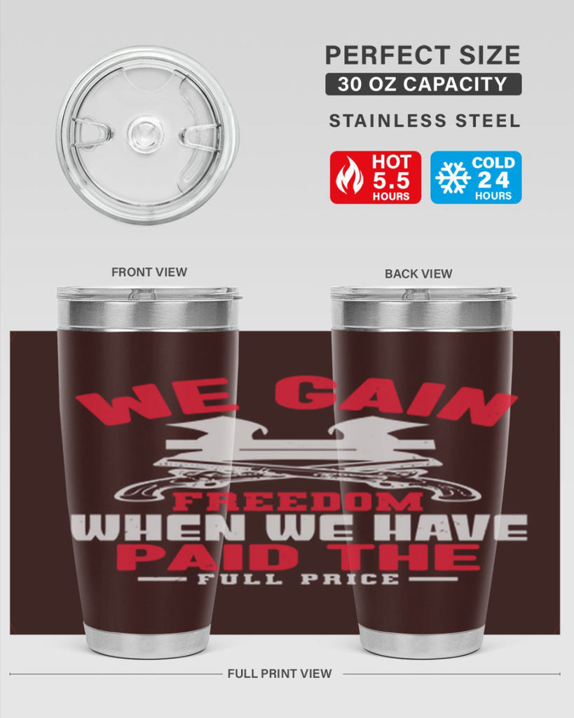 We gain freedom Style 55#- Fourt Of July- Tumbler