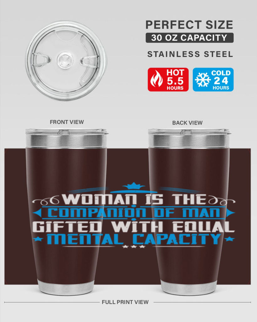 Woman is the companion of man gifted with equal mental capacity Style 17#- womens day- Tumbler