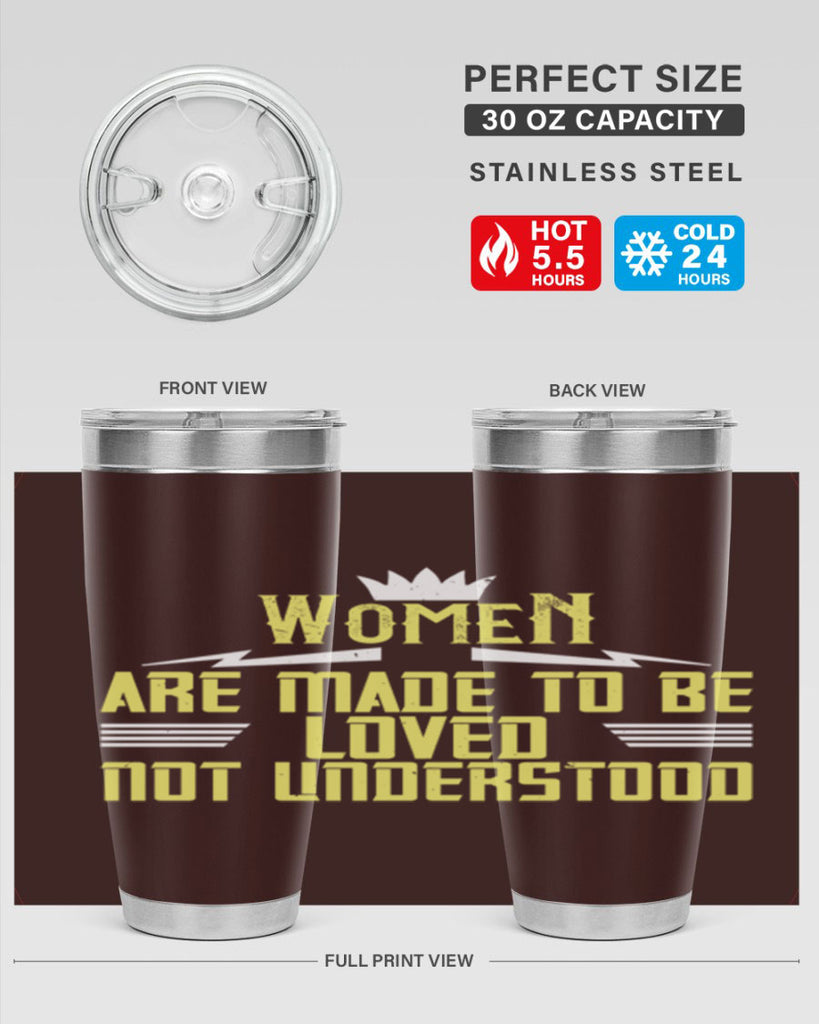 Women are made to be loved not understood Style 13#- womens day- Tumbler