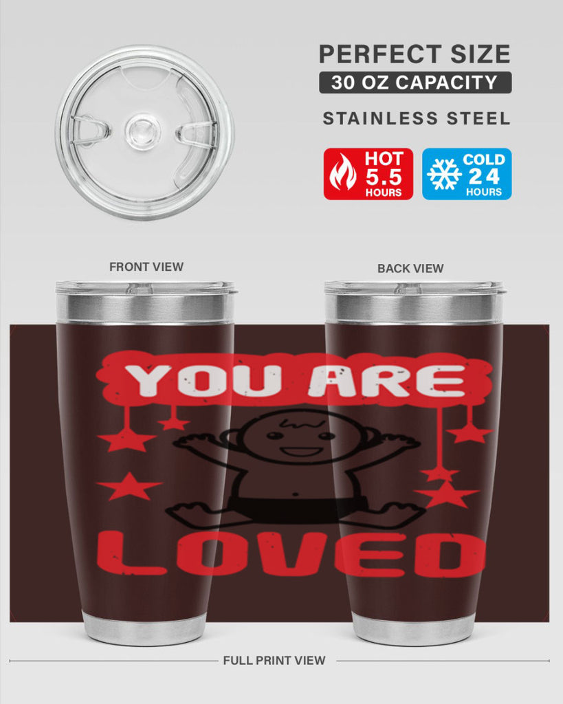 You are loved Style 5#- baby shower- tumbler