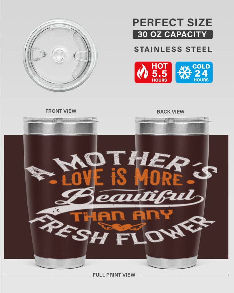 a mother’s love is more 98#- mothers day- Tumbler
