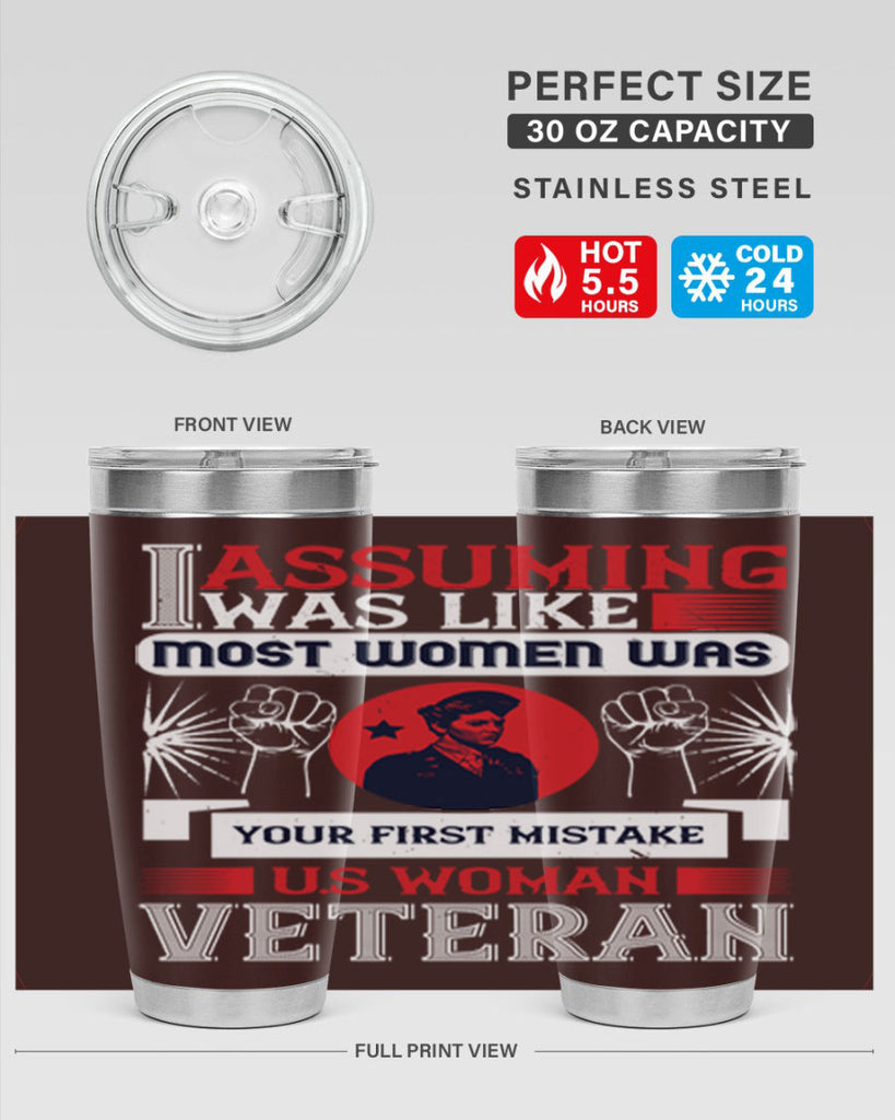 assuming i was like most women was your first misktake us women veteran 72#- Veterns Day- Tumbler
