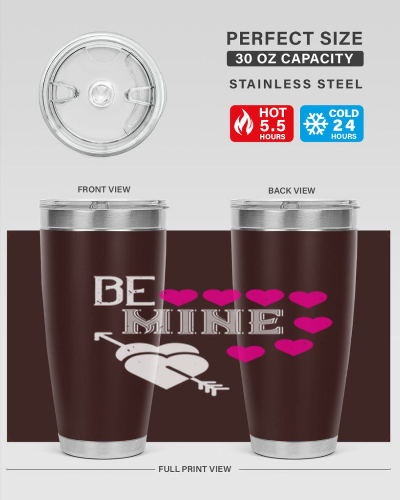 be mine 68#- valentines day- Tumbler
