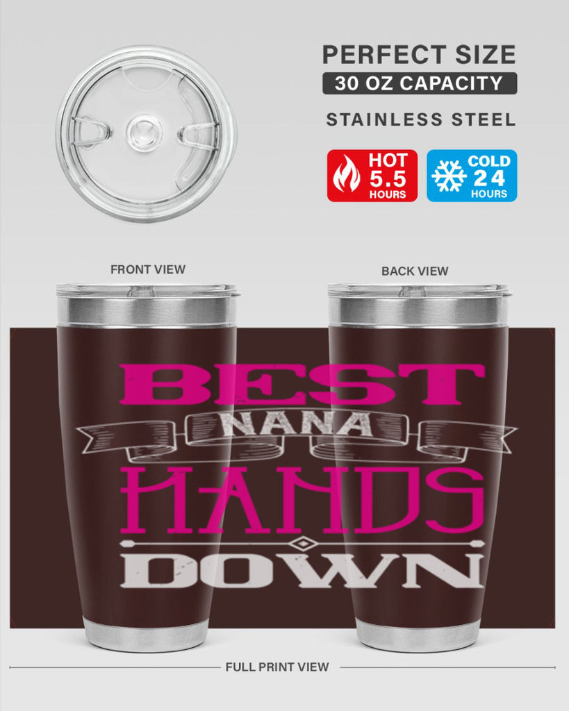 best nana hands down 35#- grandma - nana- Tumbler