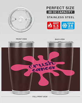 crush cancer Style 18#- breast cancer- Tumbler