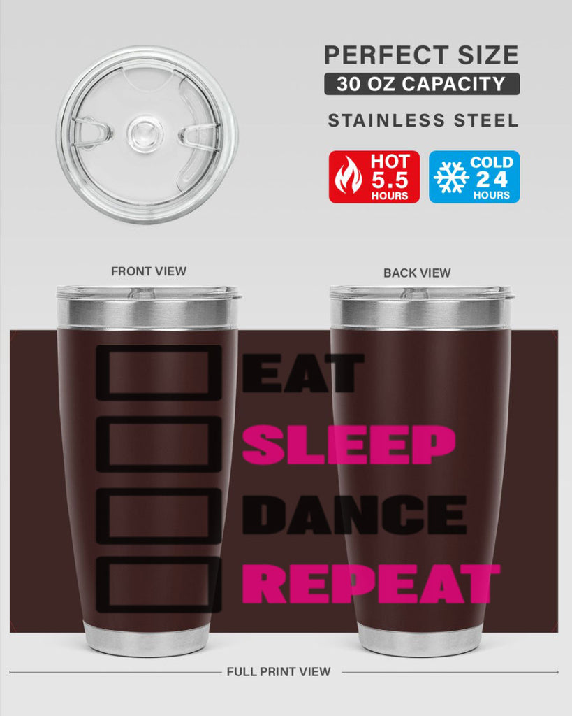 eat sleep dance repeat 34#- ballet- Tumbler