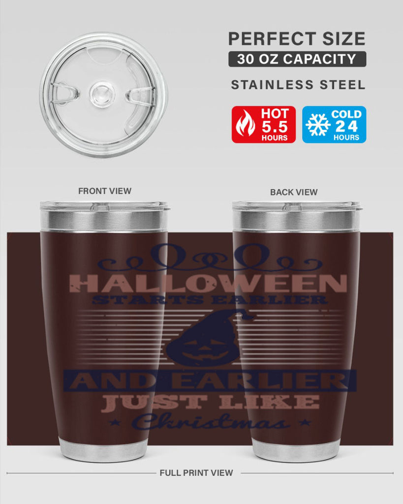 halloween starts earlier and 158#- halloween- Tumbler