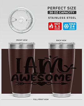 i am awesome Style 19#- autism- Tumbler