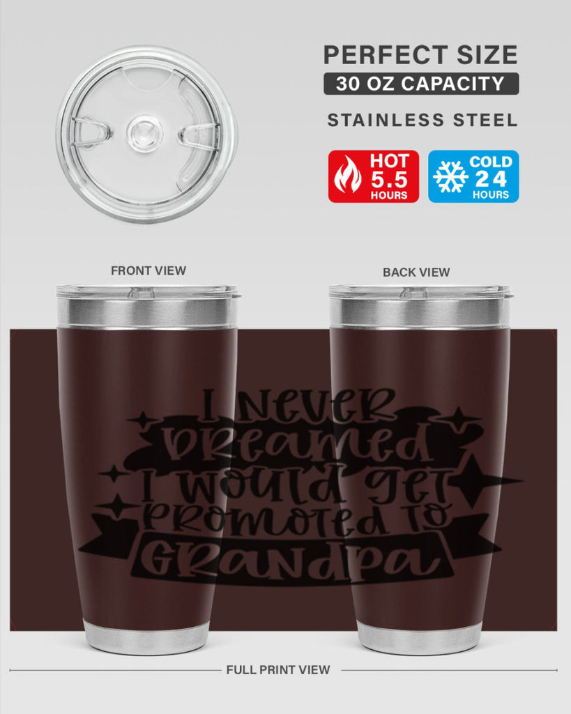 i never dreamed i would get promoted 37#- fathers day- Tumbler