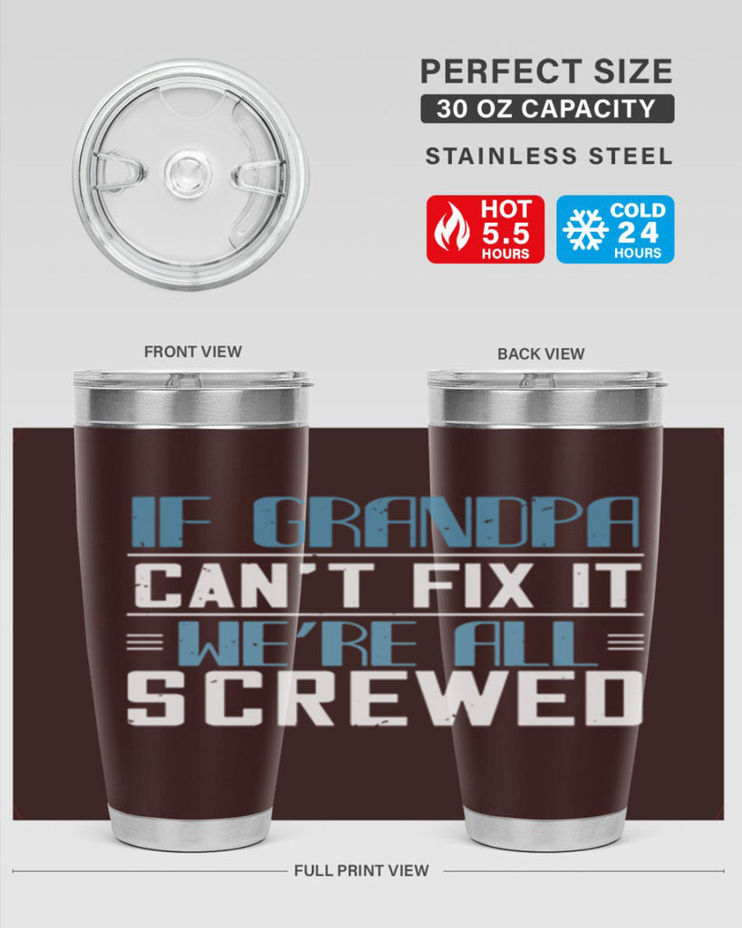 if grandpa cant fix it 33#- grandpa - papa- Tumbler