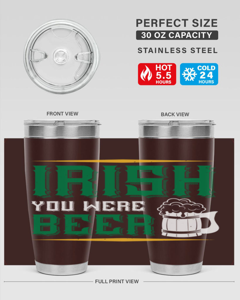 irish you were beer 67#- beer- Tumbler