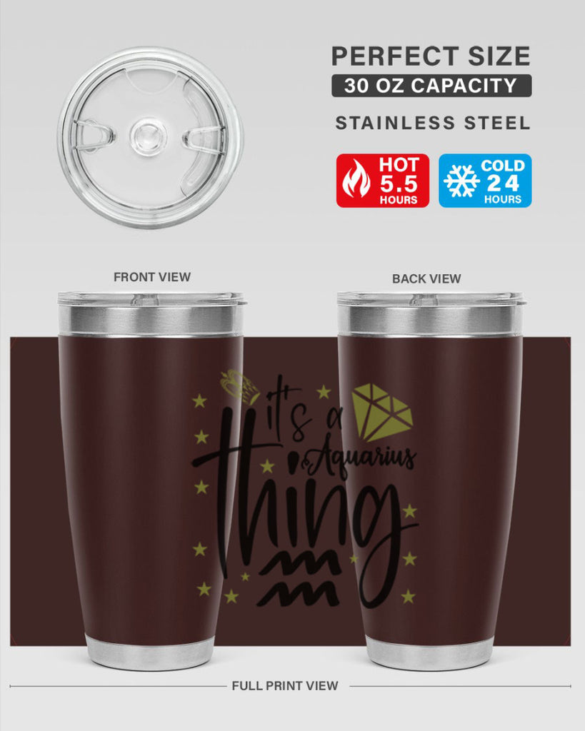 its a Aquarius thing 263#- zodiac- Tumbler