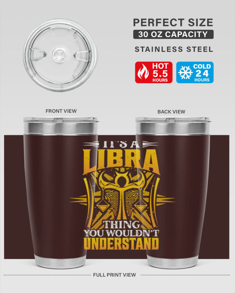 its a Libra thinggraphic 268#- zodiac- Tumbler