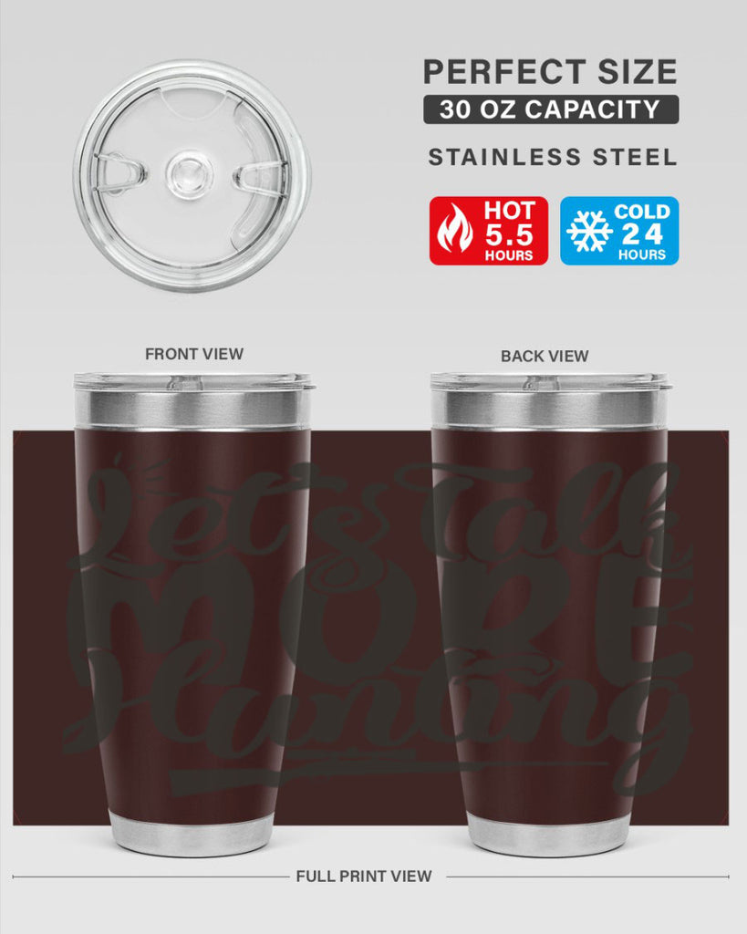 lets talk more hunting 20#- hunting- Tumbler
