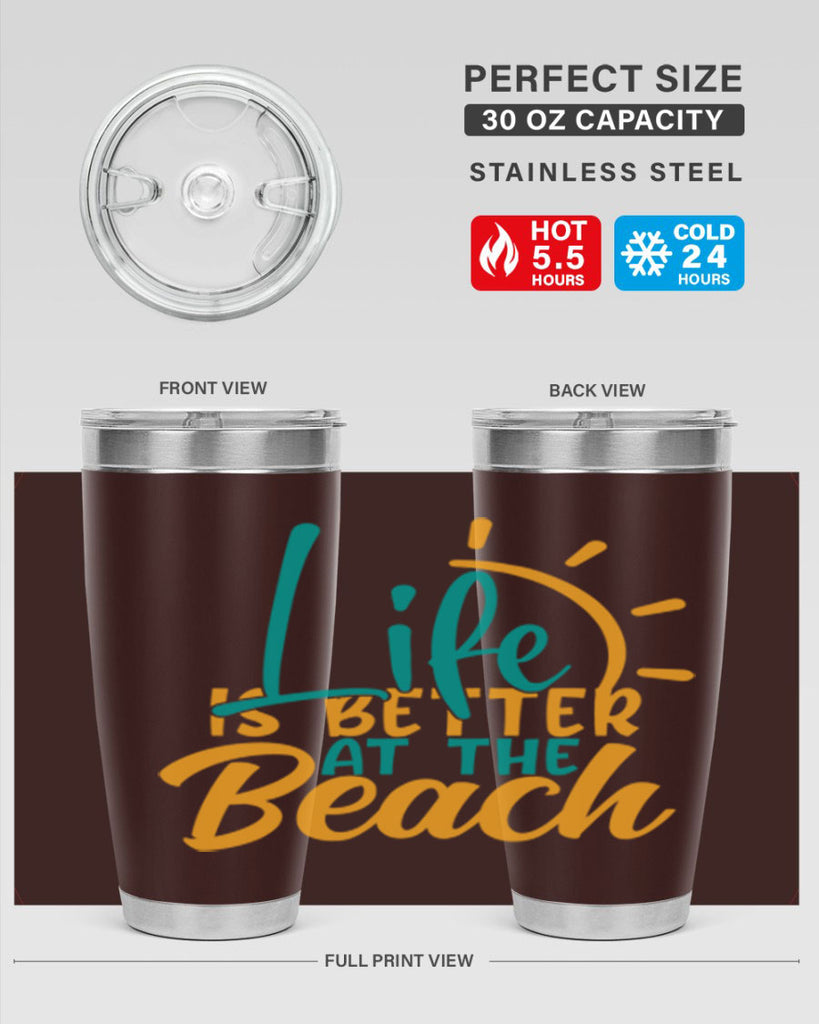 life is better at the beach Style 92#- summer- Tumbler