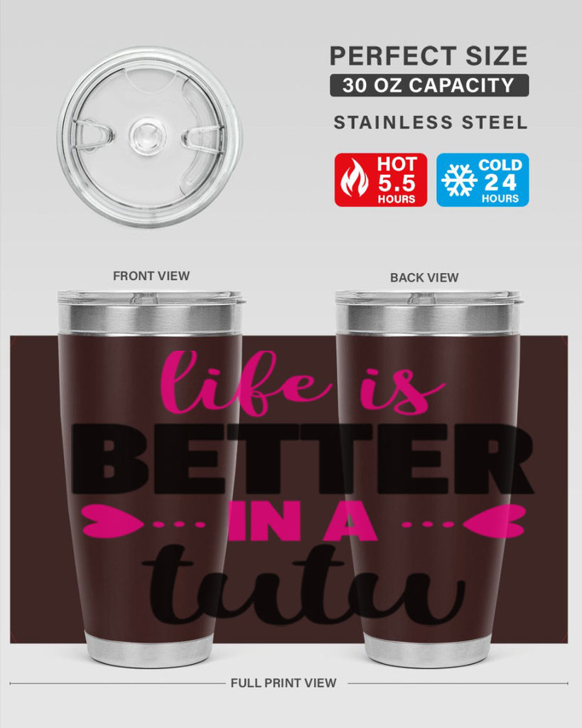 life is better in a tutu 58#- ballet- Tumbler