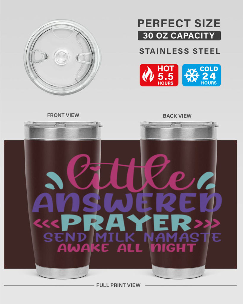 little answered prayer send milk namaste awake all night Style 233#- baby- tumbler