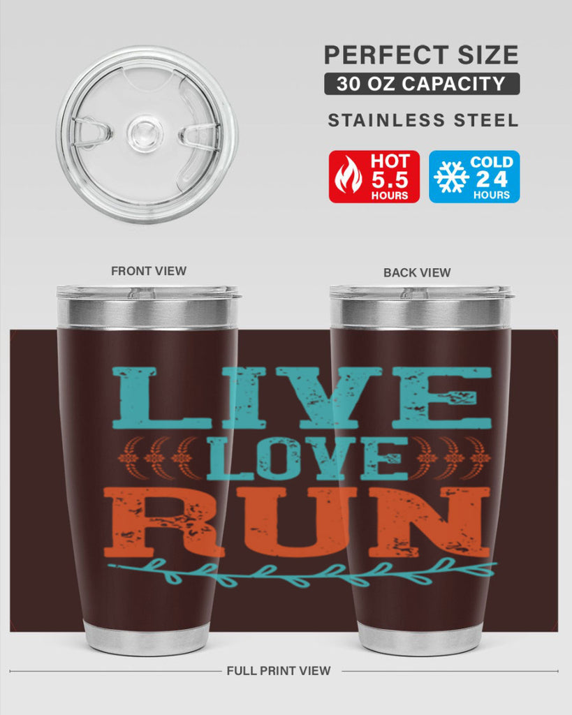 live love run 33#- running- Tumbler