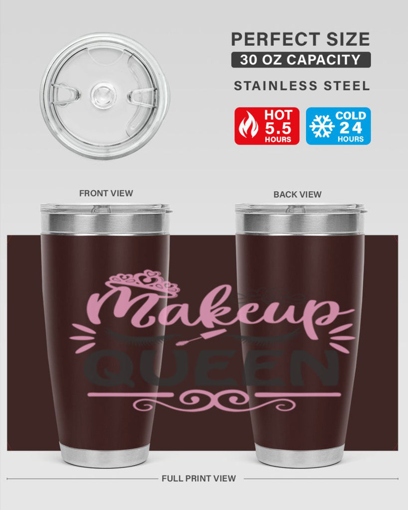 makeup queen Style 152#- make up- Tumbler