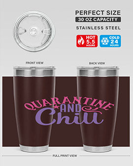 quarantine chill Style 47#- corona virus- Tumbler