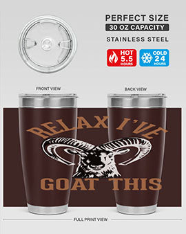 relax i’ve goat this Style 2#- goat- Tumbler