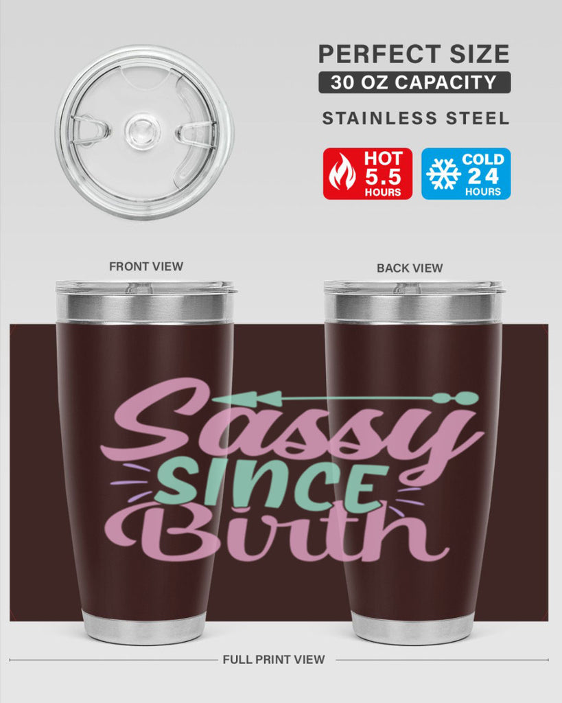 sassy since birth Style 1#- baby- Tumbler