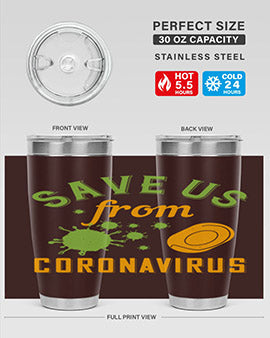 save us from coronavirus Style 24#- corona virus- Tumbler