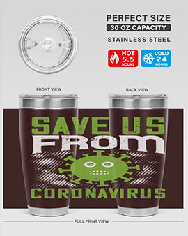 save us from coronavirus Style 25#- corona virus- Tumbler