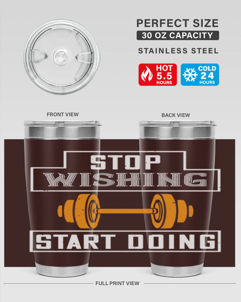 stop weshing start doing 74#- gym- Tumbler