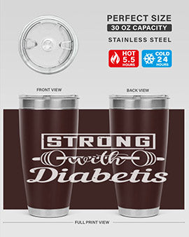 strog with diabetis Style 11#- diabetes- Tumbler