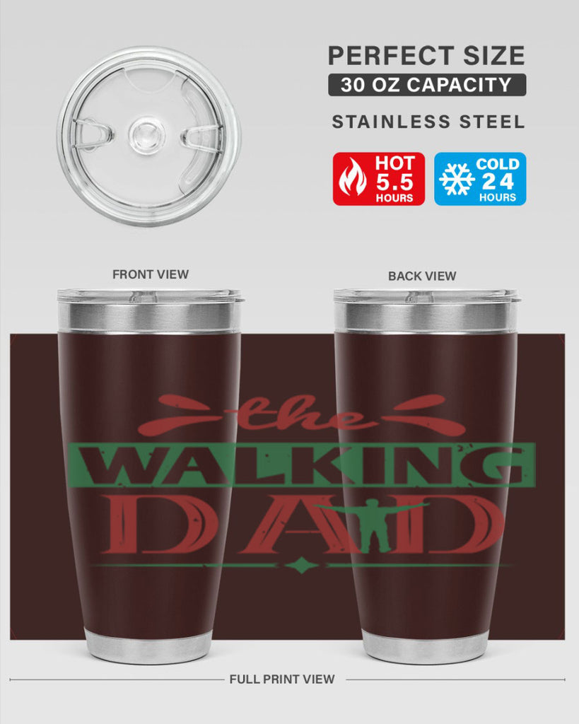 the walking dad 147#- fathers day- Tumbler