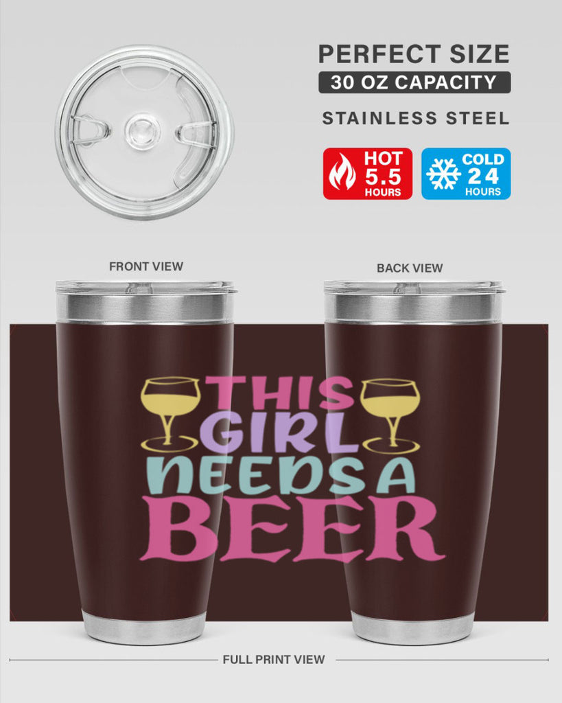 this girl needs a beer 120#- beer- Tumbler