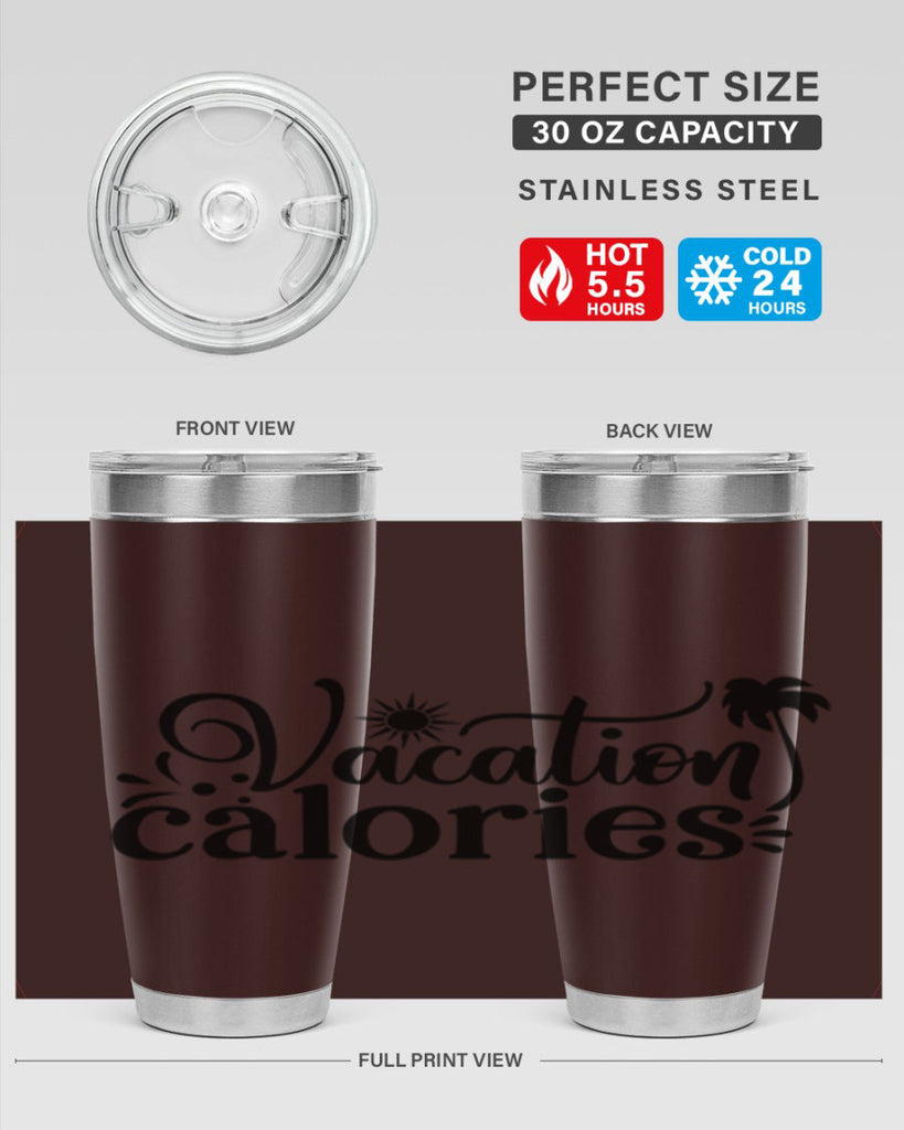 vacation calories Style 71#- summer- Tumbler