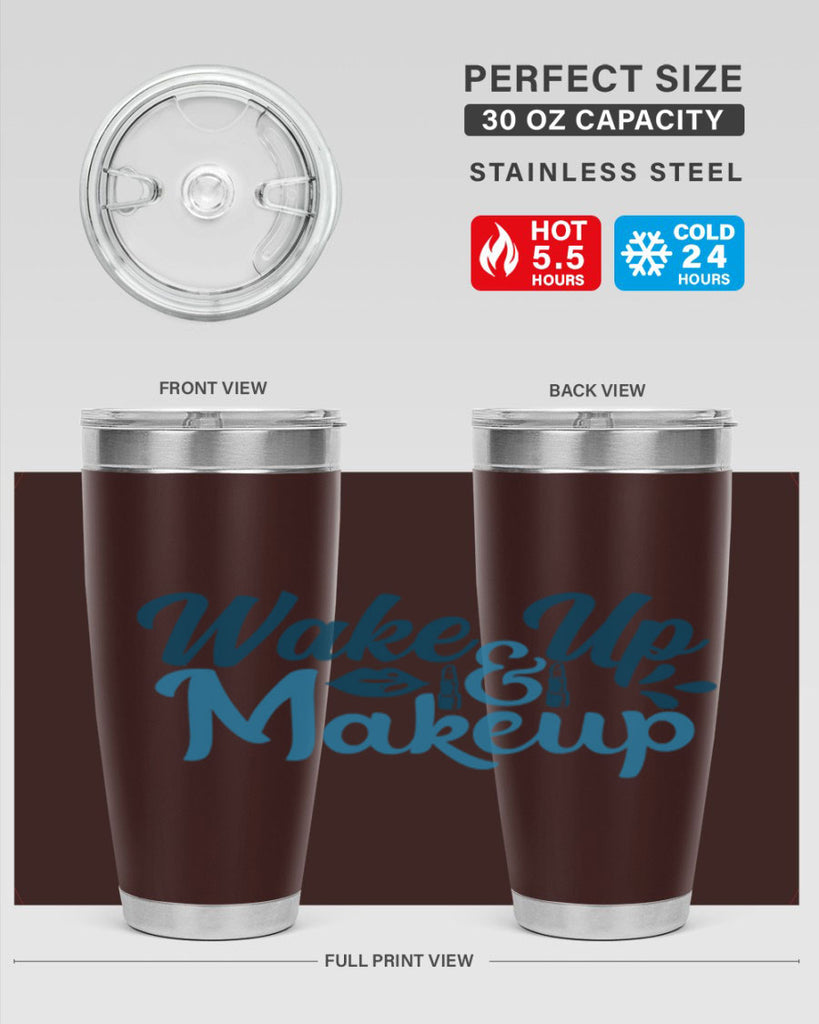 wake up and makeup 55#- bathroom- Tumbler