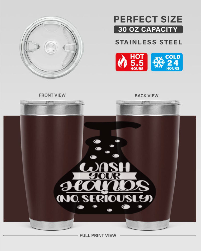 wash your hands no seriously 8#- bathroom- Tumbler