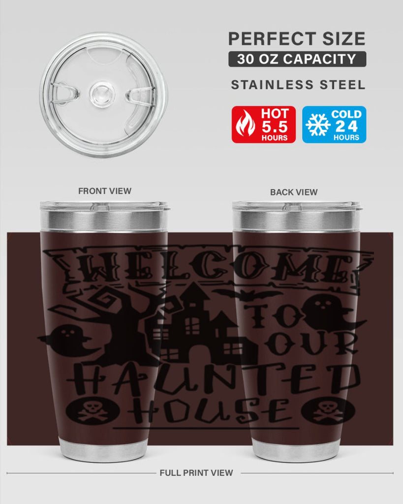 welcome to our haunted house 13#- halloween- Tumbler