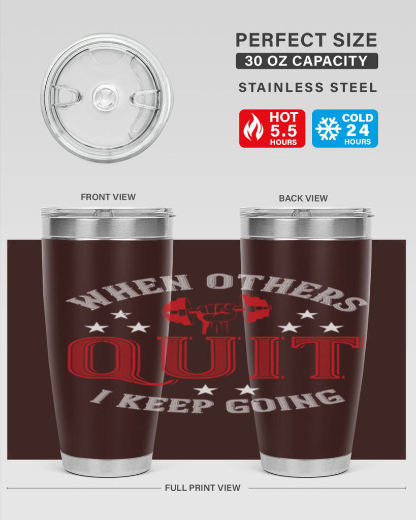 when others quit i keep going 59#- gym- Tumbler