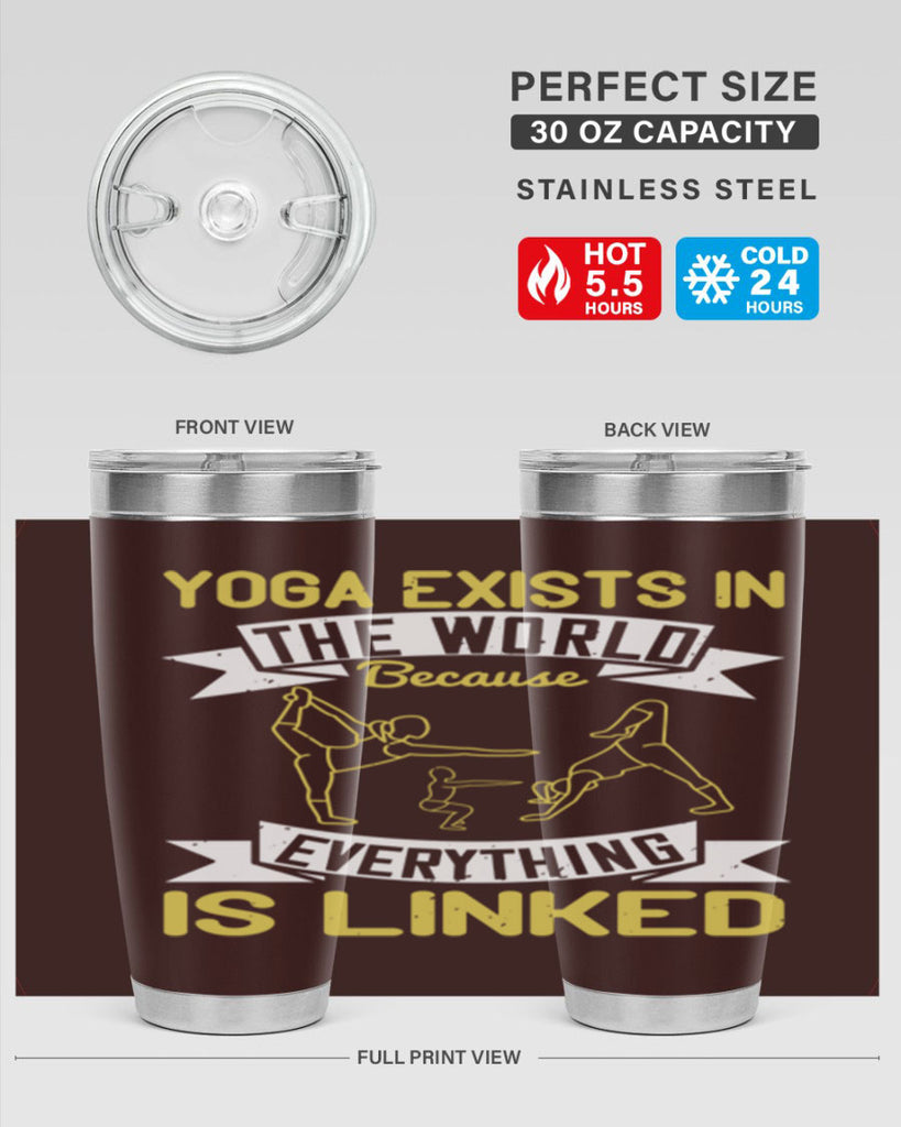 yoga exists in the world because everything is linked 32#- yoga- Tumbler