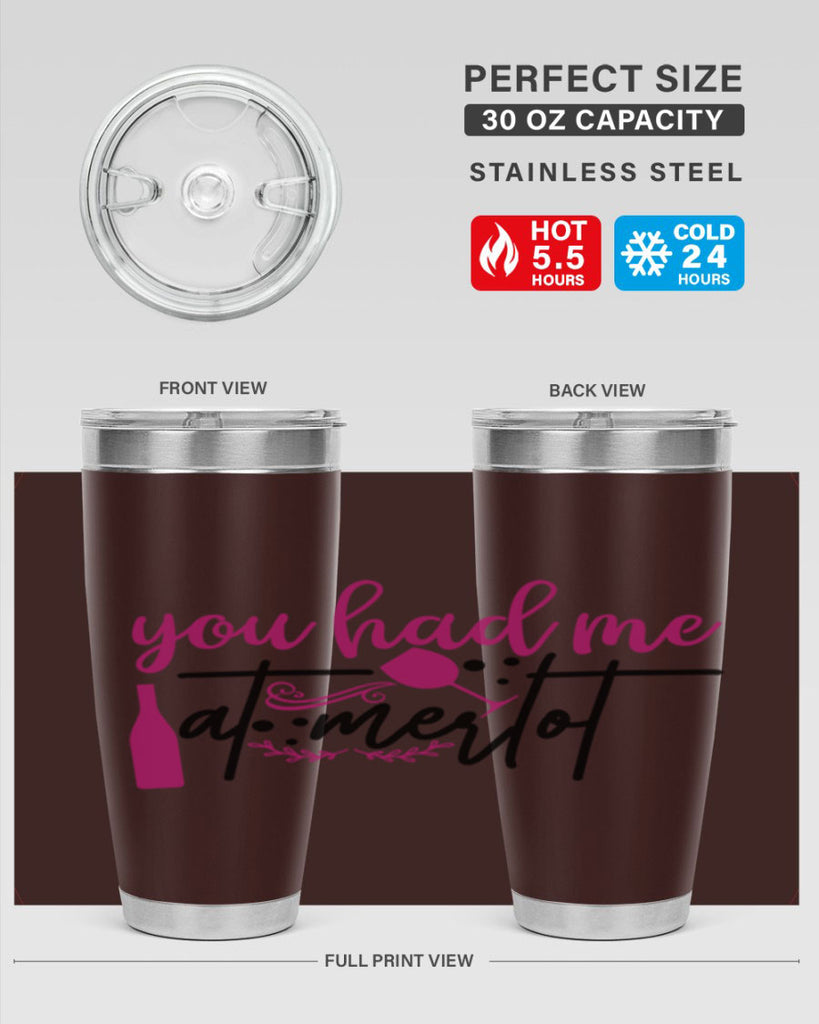 you had me at merlot 138#- wine- Tumbler