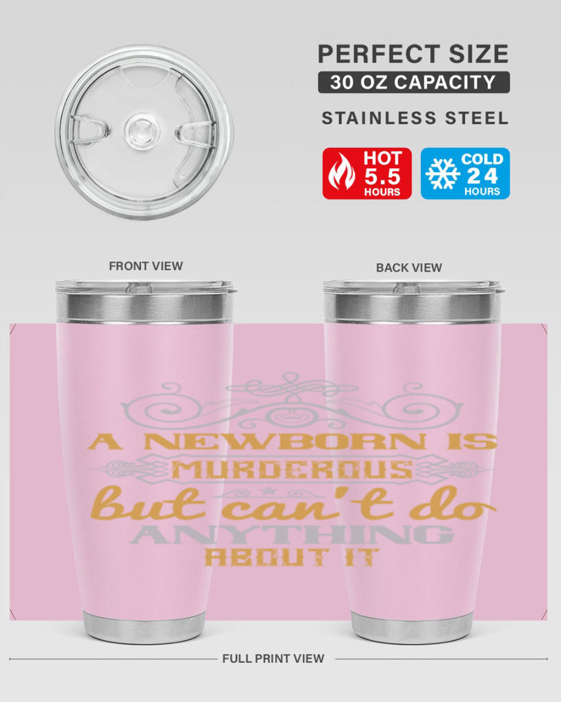 A newborn is murderous but can’t do anything about it Style 132#- baby- tumbler