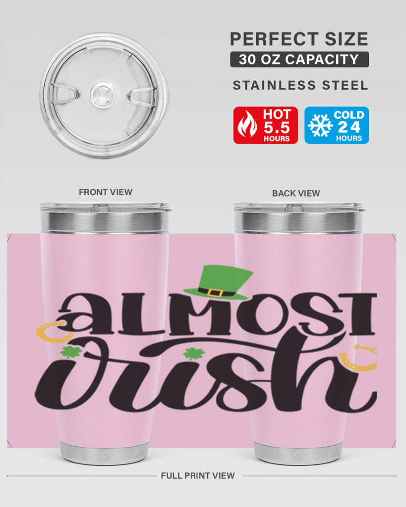 Almost Irish Style 107#- St Patricks Day- Tumbler